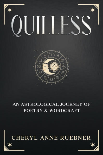 Quilless: An Astrological Journey of Poetry & Wordcraft