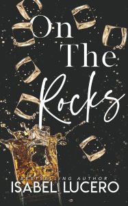 Title: On the Rocks, Author: Isabel Lucero