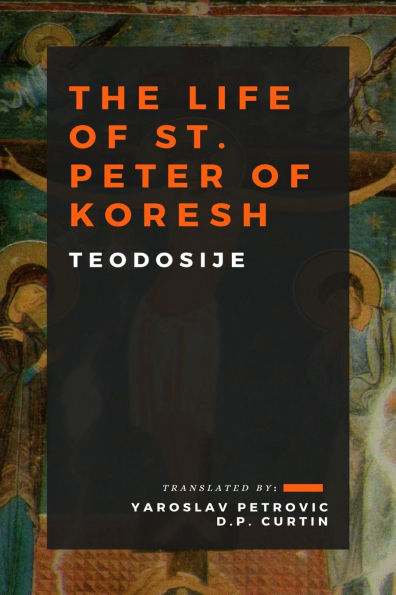 The Life of St. Peter Koresh