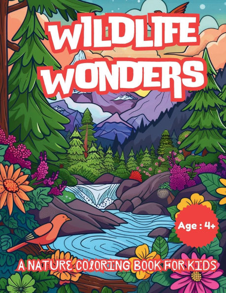 Wildlife Wonders: A Nature Coloring Book for Kids