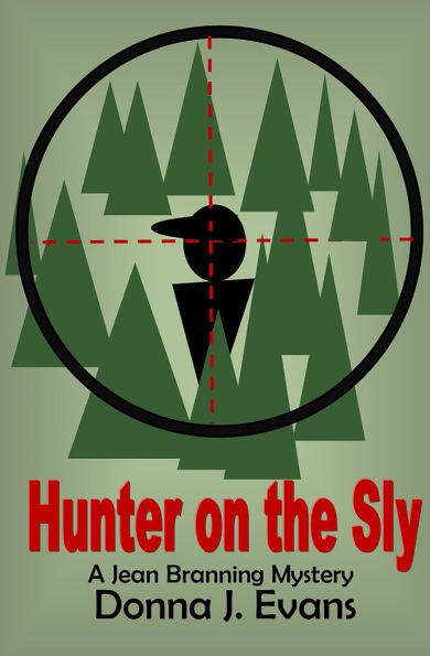 Hunter on the Sly: A Jean Branning Mystery