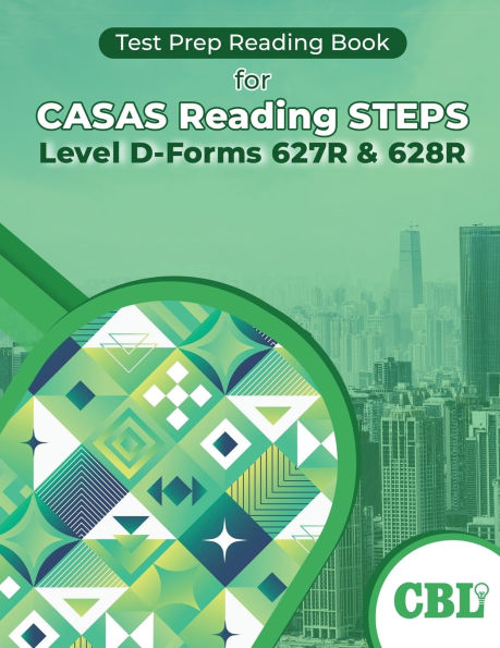 Test Prep Reading Book for CASAS STEPS Level D-Forms 627R and 628R