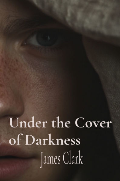 Under the Cover of Darkness