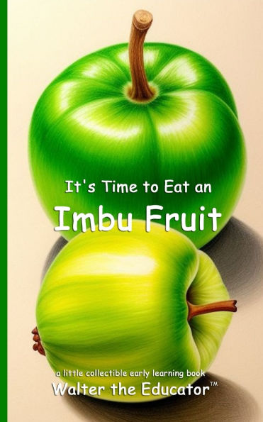 It's Time to Eat an Imbu Fruit