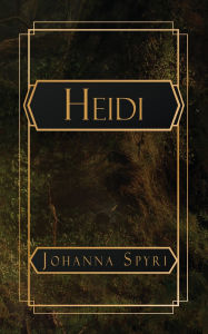 Title: Heidi, Author: Johanna Spyri