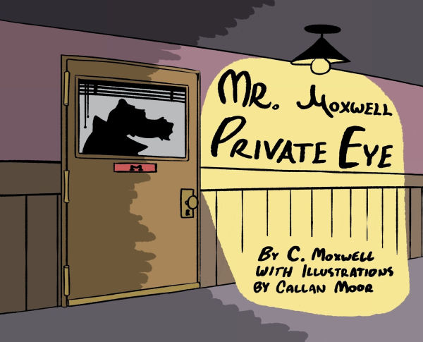 Mr. Moxwell, Private Eye