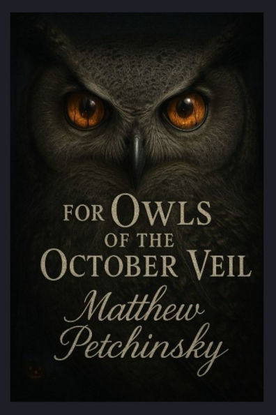 Owls of the October Veil