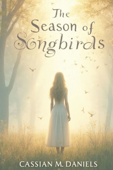 The Season of Songbirds