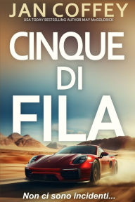 Title: Cinque di Fila, Author: Jan Coffey