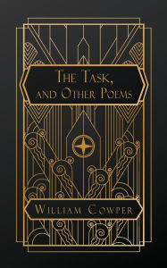 Title: The Task, and Other Poems, Author: William Cowper