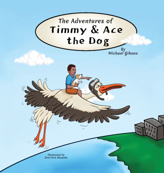 The Adventures of Timmy and Ace the Dog