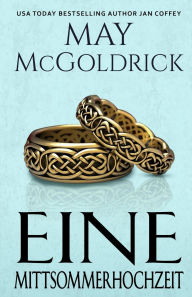 Title: A Midsummer Wedding (Eine Mittsommerhochzeit), Author: May McGoldrick