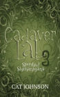 Cadaver Lab 3: Spirited Shenanigans