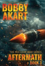 Aftermath 3: A Nuclear War Survival Thriller