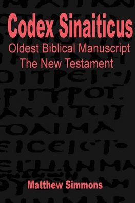 Codex Sinaiticus: The Original Greek Manuscript (English)