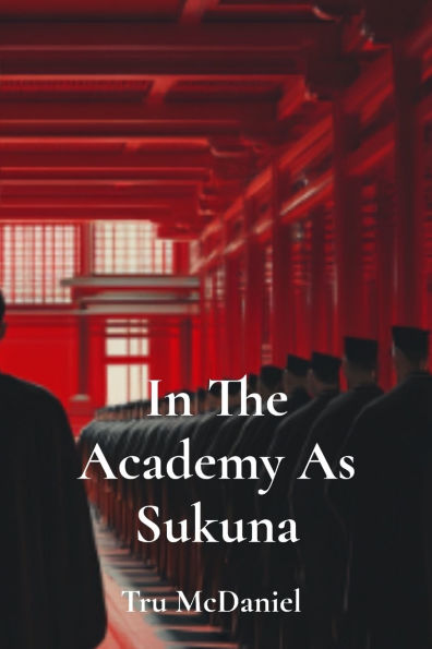In The Academy As Sukuna