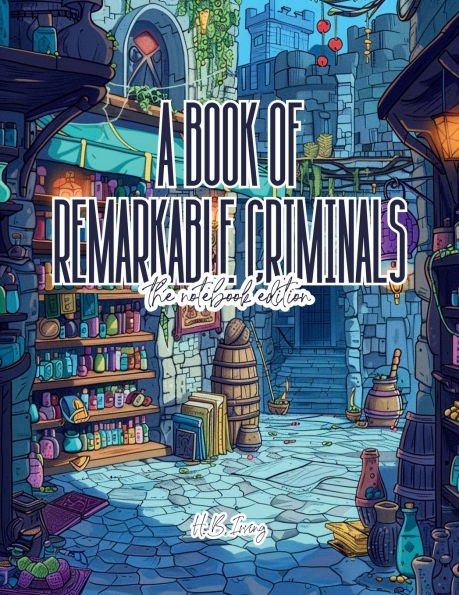 A Book of Remarkable Criminals - Lined Journal - 8.5" x 11" - 208 Pages - College Ruled Notebook for Work and School