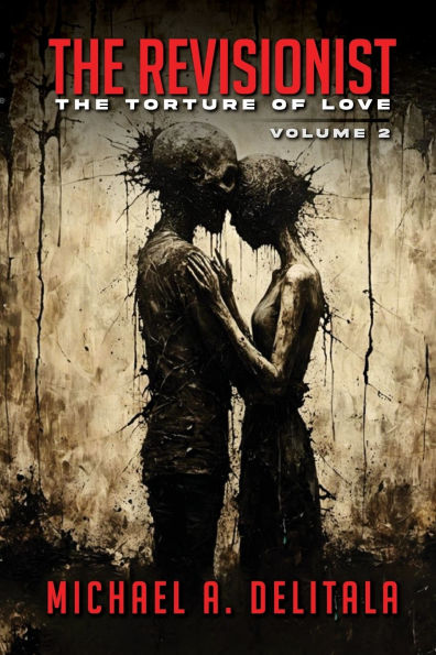 The Revisionist Volume 2 - Torture of Love