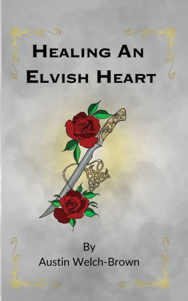 Healing an Elvish Heart