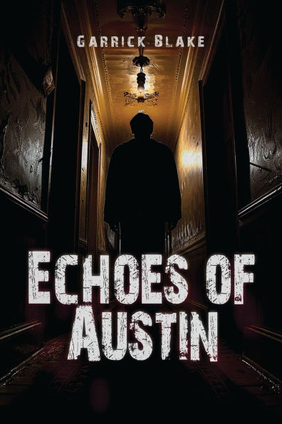 Echoes of Austin