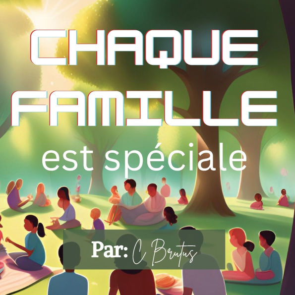 Chaque Famille est Sp�ciale