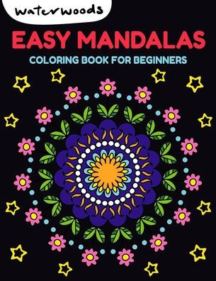 Easy Mandalas: Coloring Book for Beginners