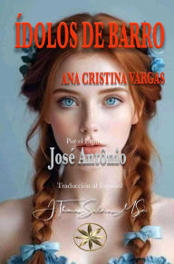 Title: Ídolos de Barro, Author: Ana Cristina Vargas