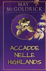 Title: Accadde Nelle Highlands, Author: May McGoldrick