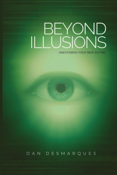 Beyond Illusions: Discovering Your True Nature