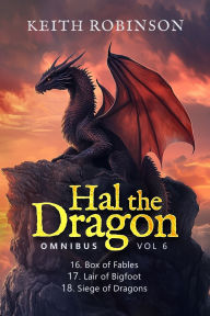 Title: Hal the Dragon Books 16-18: Omnibus Volume 6, Author: Keith Robinson