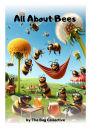 All About Bees