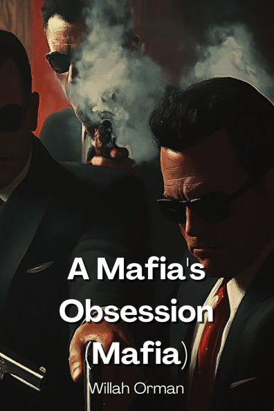 A Mafia's Obsession