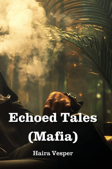 Echoed Tales (Mafia)