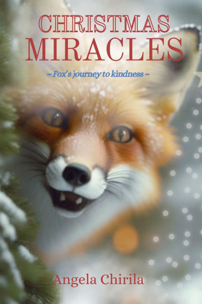 Christmas Miracles: Fox's Journey To Kindness