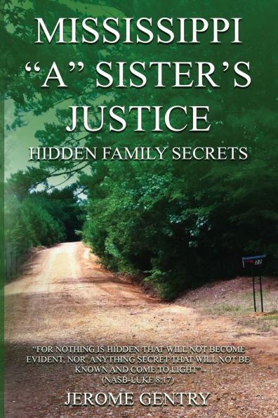 Mississippi "A" Sister's Justice: Hidden Family Secrets