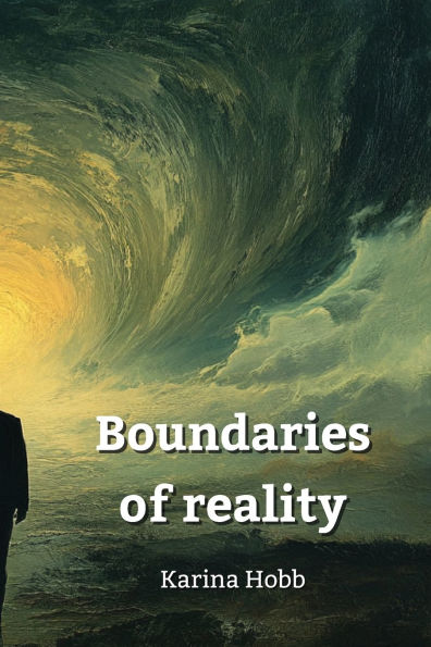 Boundaries of Reality