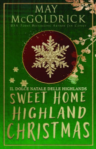 Title: Il Dolce Natale delle Highlands, Author: May McGoldrick