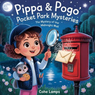 Title: The Mystery of the Midnight Mail, Author: Cohe Lamps