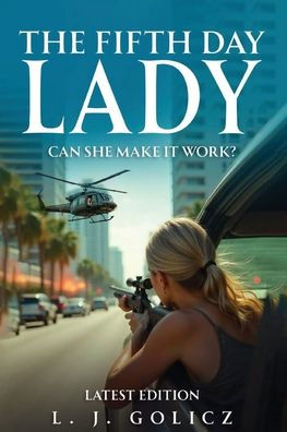 The Fifth Day Lady: Can She Make It Work?