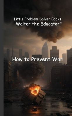 How to Prevent War