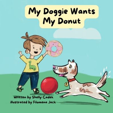 My Doggie Wants My Donut