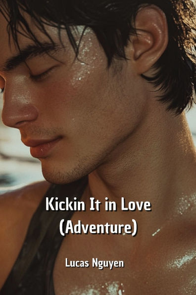 Kickin It in Love (Adventure)