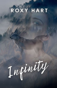 Title: Infinity, Author: Roxy Hart