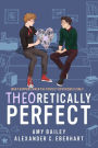 Theoretically Perfect