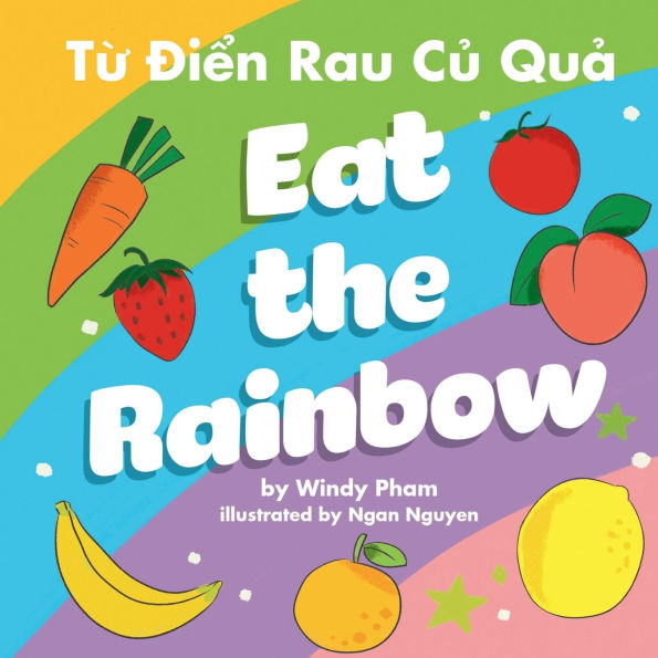 Eat the Rainbow - Từ Điển Rau Củ Quả