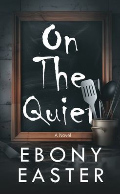 On The Quiet