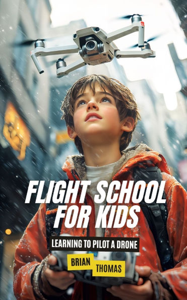 Flight School for Kids: Learning to Pilot a Drone