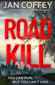Title: Road Kill, Author: Jan Coffey