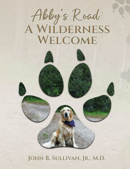 Abby's Road: A Wilderness Welcome