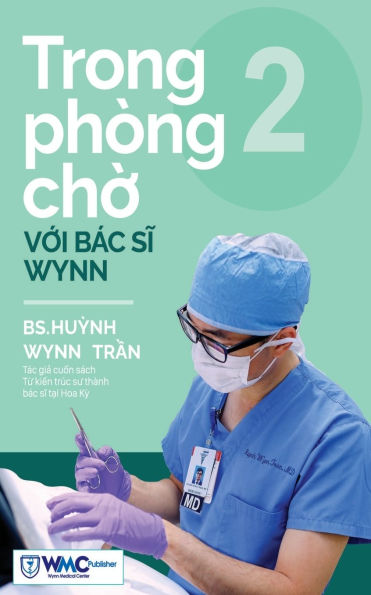 Trong phï¿½ng chờ với Bï¿½c sĩ Wynn - Tập 2